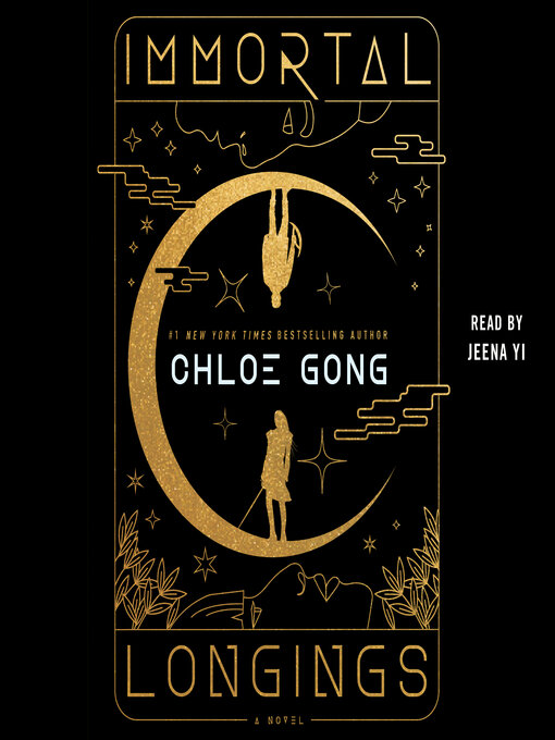 Title details for Immortal Longings by Chloe Gong - Wait list